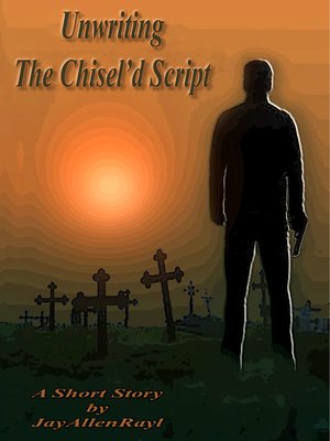 cover image of Unwriting the Chisel'd Script